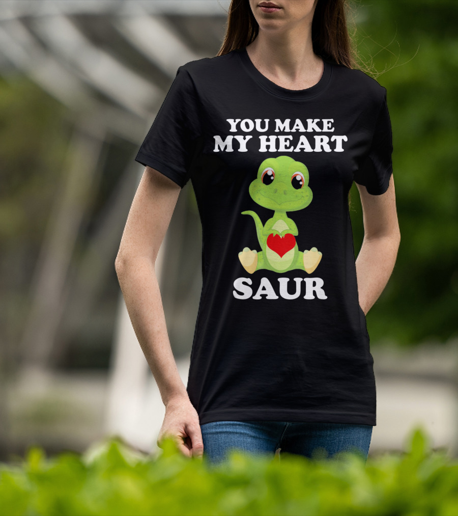 You Make My Heart Saur Valentines Day Cute Dinosaur With Heart T-Shirt
