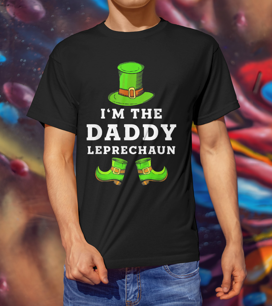 I'm The Daddy Leprechaun St Patrick's Day Funny Hat And Shoes T-Shirt