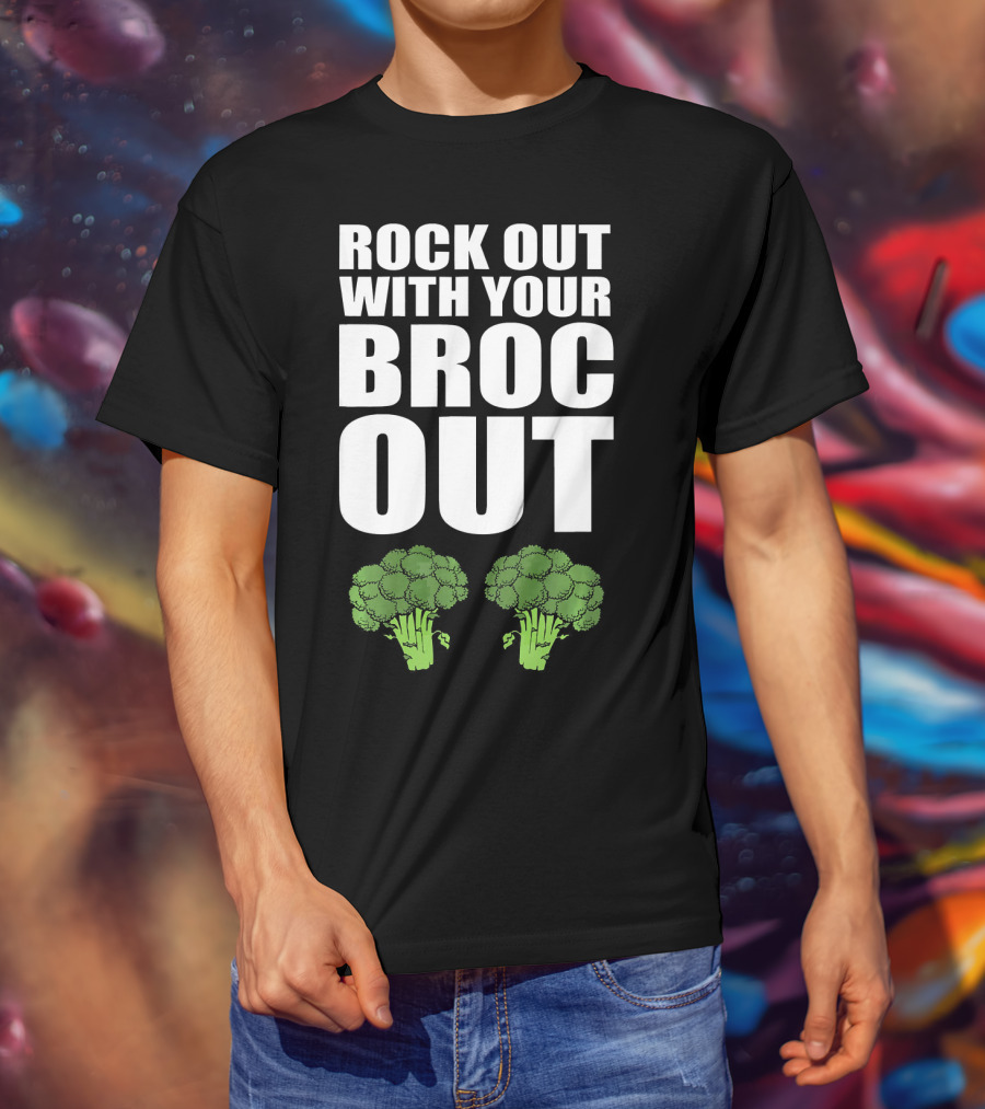 Rock Out With Your Broc Out Broccoli T-Shirt