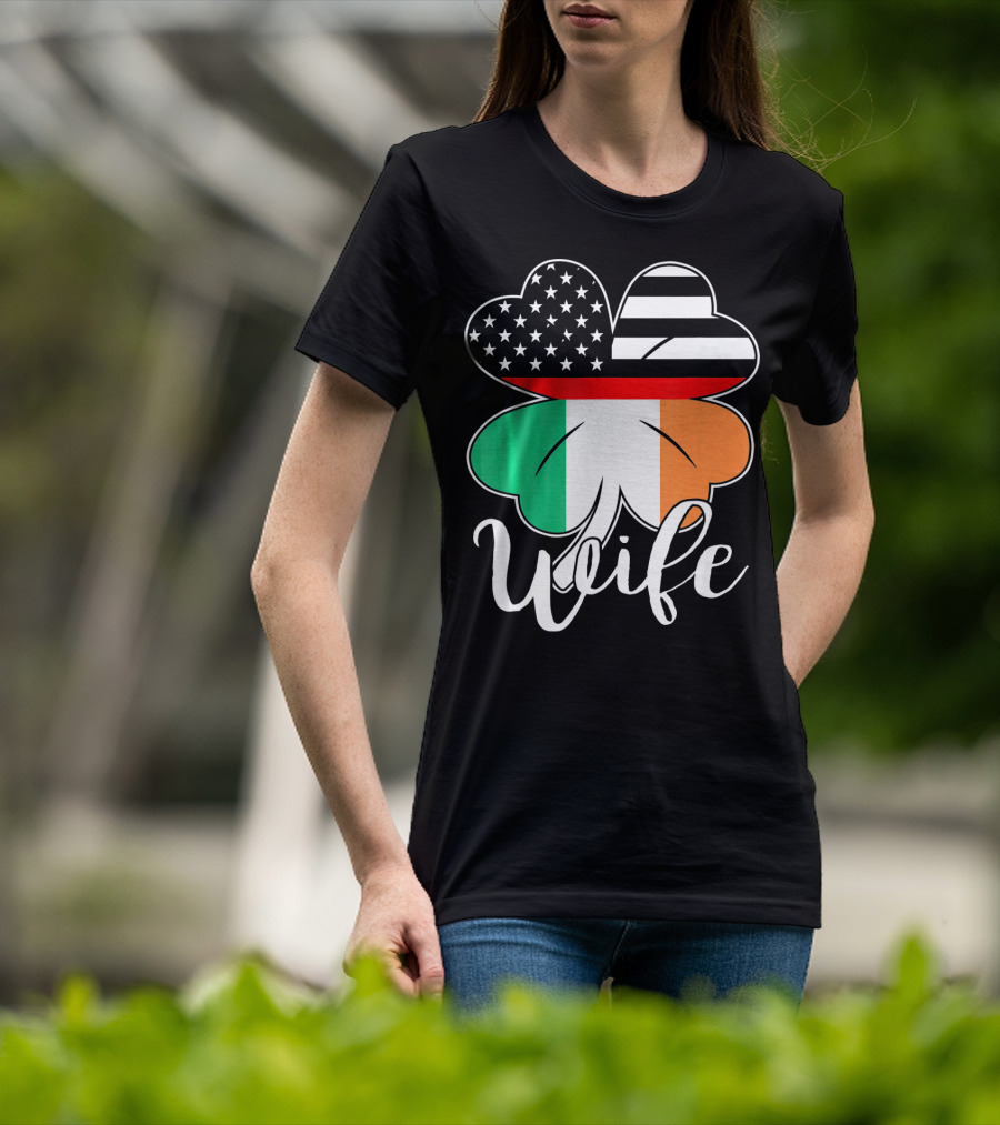St. Patrick's Day Irish American Flag Firefighter Wife Shamrock T-Shirt