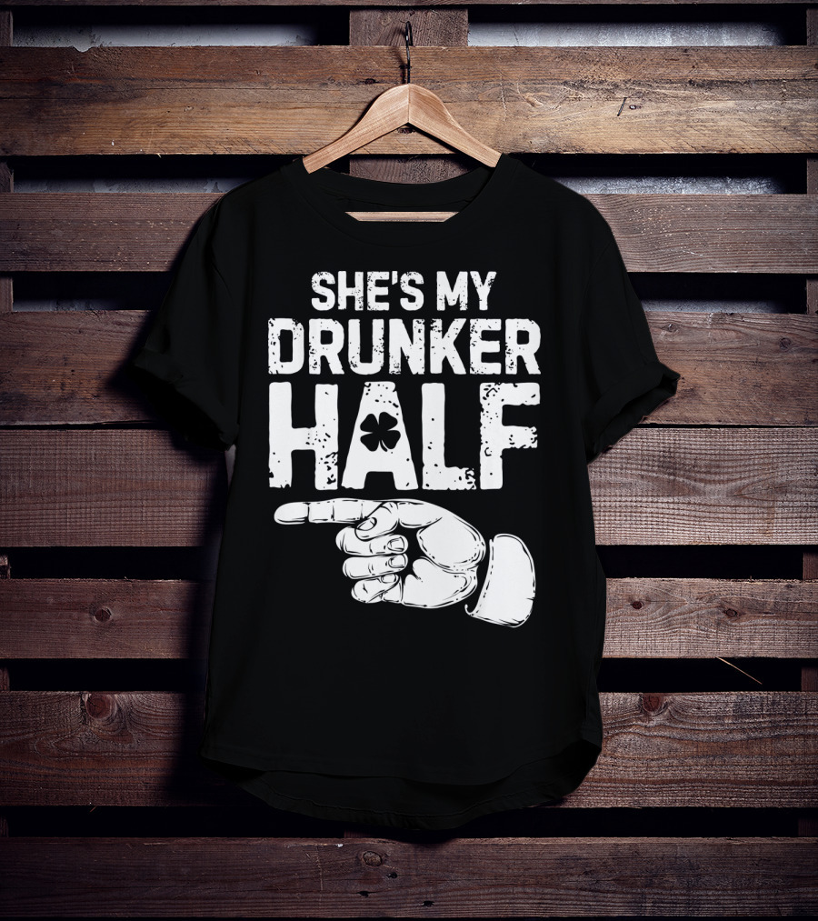 St Patricks Day She's My Drunker Half Shamrock Hand Pointer T-Shirt