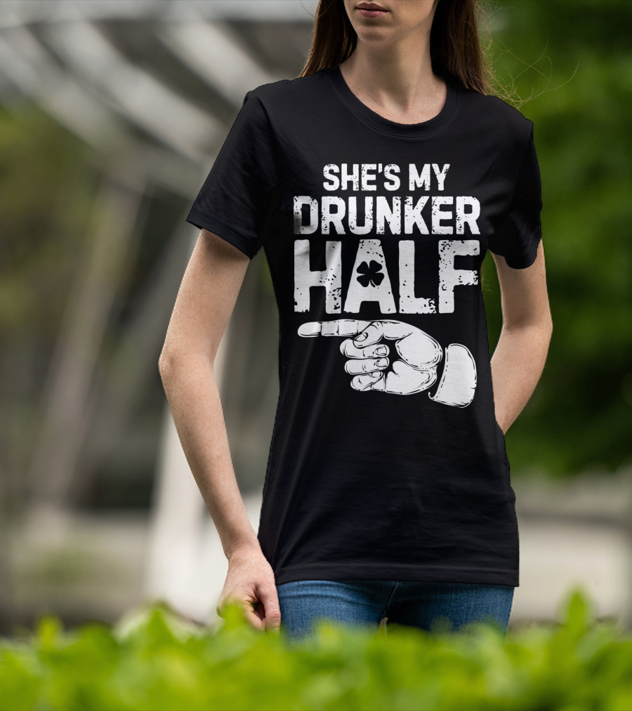 St Patricks Day She's My Drunker Half Shamrock Hand Pointer T-Shirt