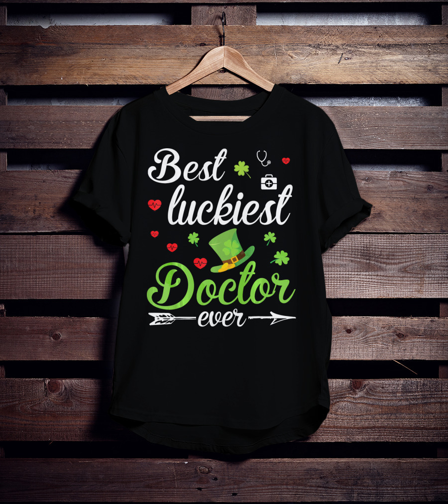 Best Luckiest Doctor Ever Shamrocks And Hearts Stethoscope Hat T-Shirt