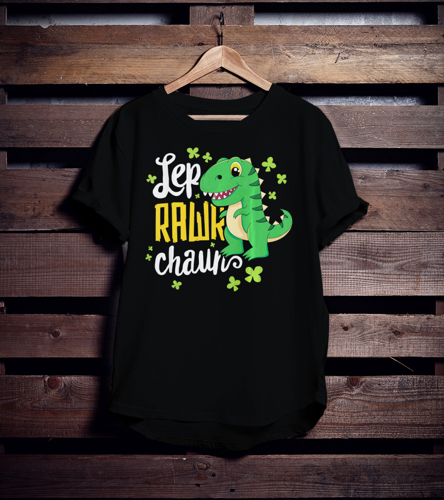 Lep Rawr Chawn Dinosaur With Shamrocks T-Shirt