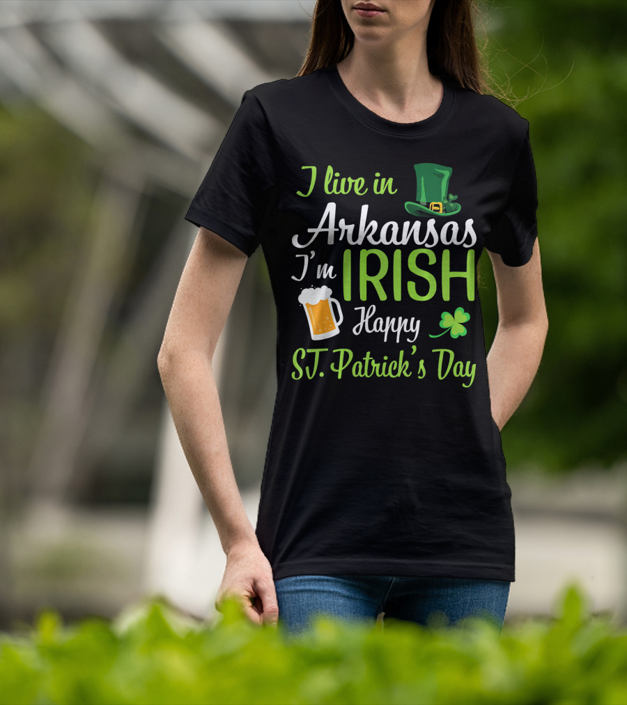 I Live In Arkansas I'm Irish Happy St. Patrick's Day Shamrock Beer Hat T-Shirt
