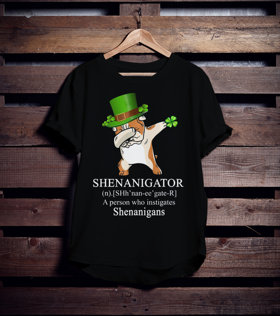 Shenanigator Dabbing Bulldog Instigates Shenanigans With Shamrock Hat T-Shirt