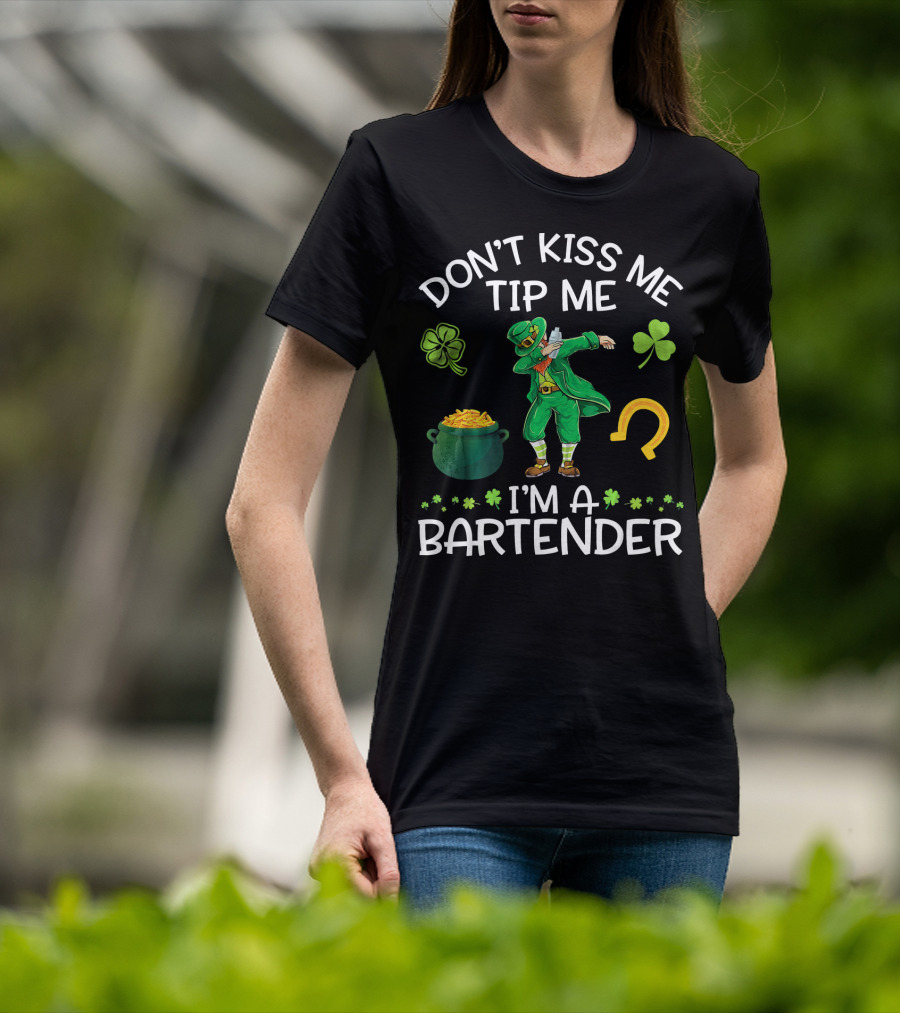 Don't Kiss Me Tip Me I'm A Bartender Leprechaun Dabbing Shamrock Horseshoe Pot Of Gold T-Shirt