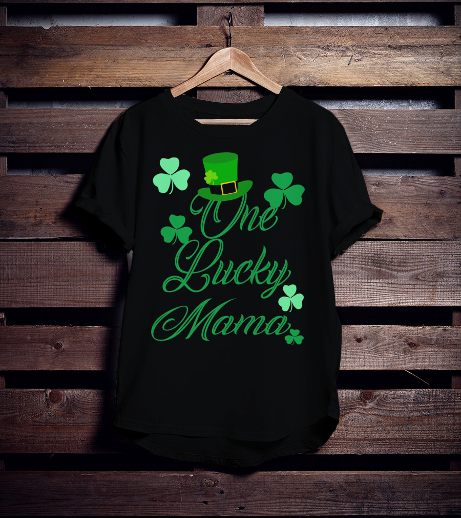 Irish St Patricks Day One Lucky Mama Shamrock Hat T-Shirt