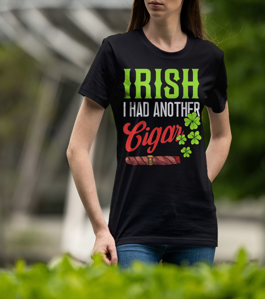 Irish I Had Another Cigar Clover Luck T-Shirt
