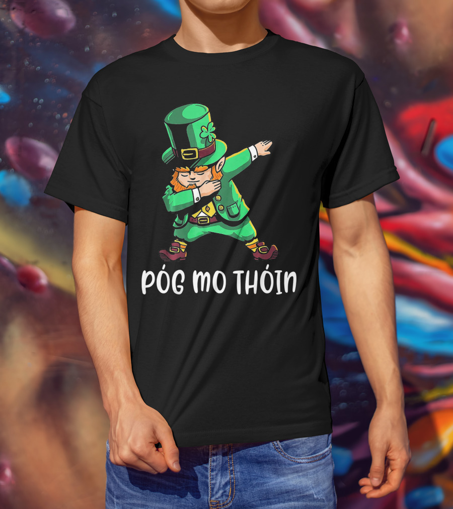 Pog Mo Thoin Leprechaun Dab St Patrick's Day T-Shirt