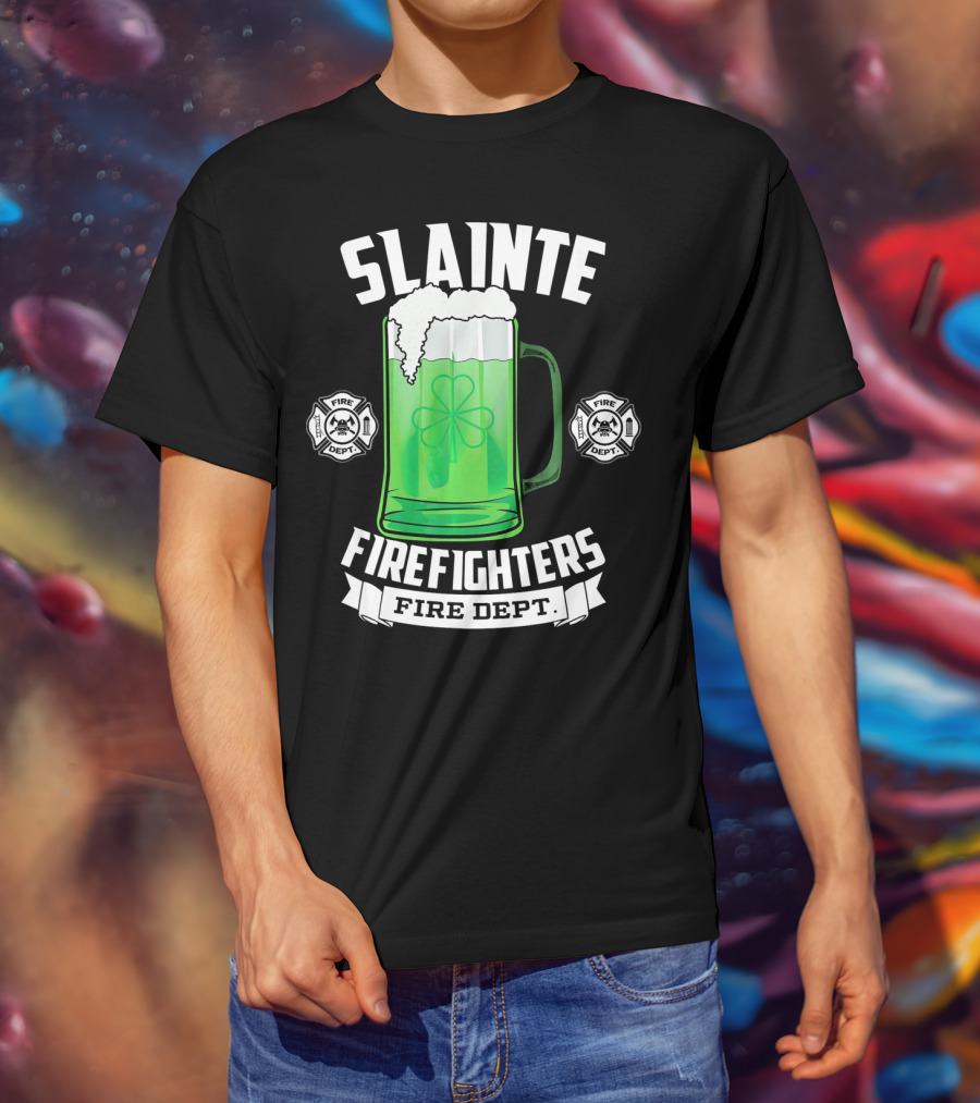 Slainte Shamrock Beer Firefighters Fire Dept T-Shirt