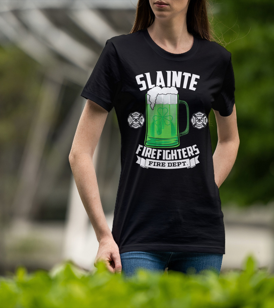 Slainte Shamrock Beer Firefighters Fire Dept T-Shirt