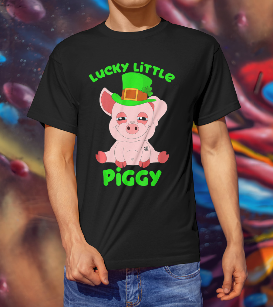 Lucky Little Piggy St Patricks Day For Pig Lover Luck T-Shirt