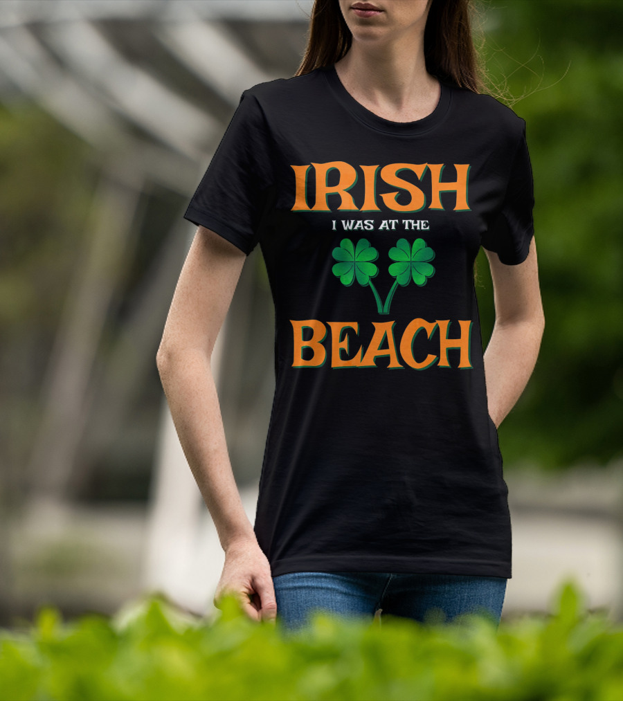Irish I Was At The Beach Shamrock St. Patrick's Day T-Shirt