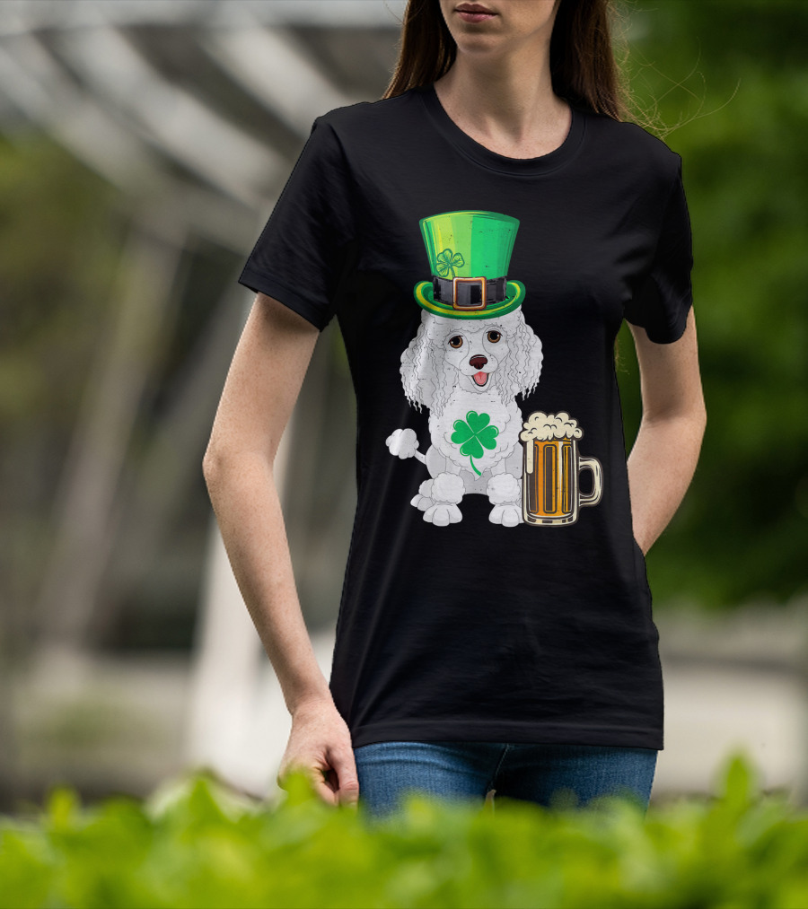 Poodle Leprechaun St Patricks Day Clover Beer T-Shirt