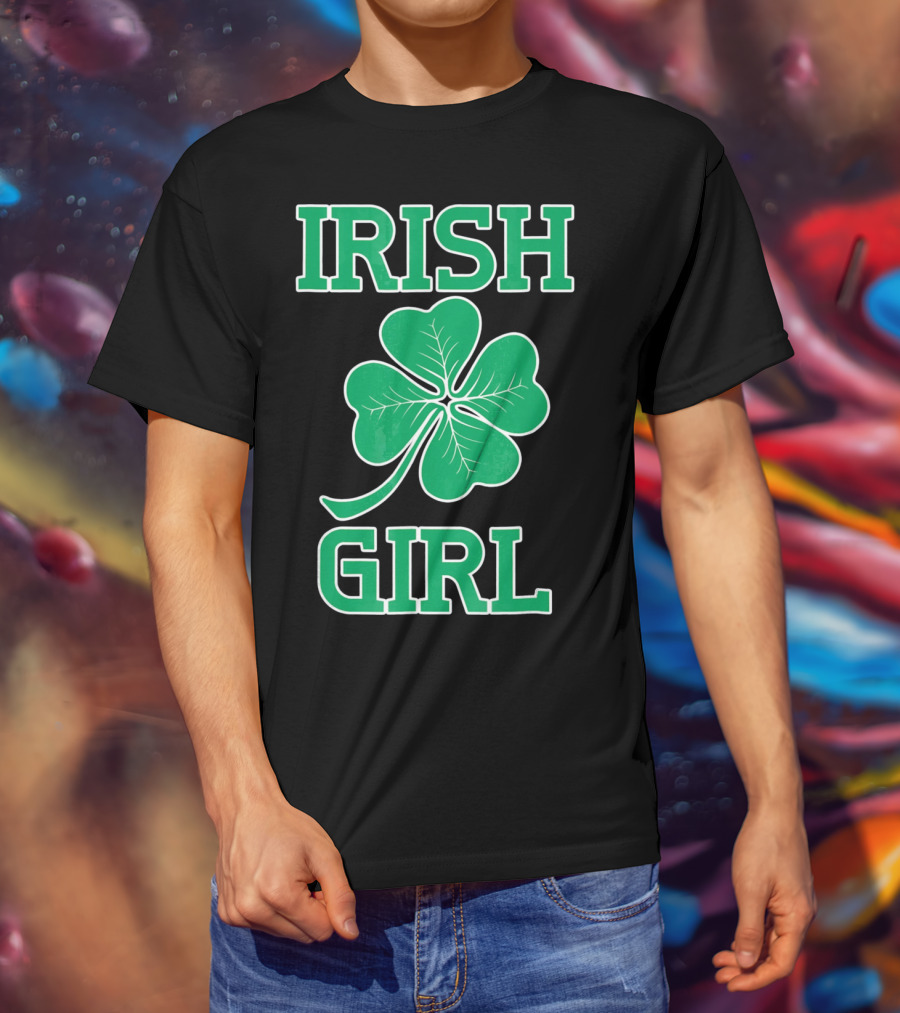 Irish Girl Shamrock St. Patrick's Day T-Shirt