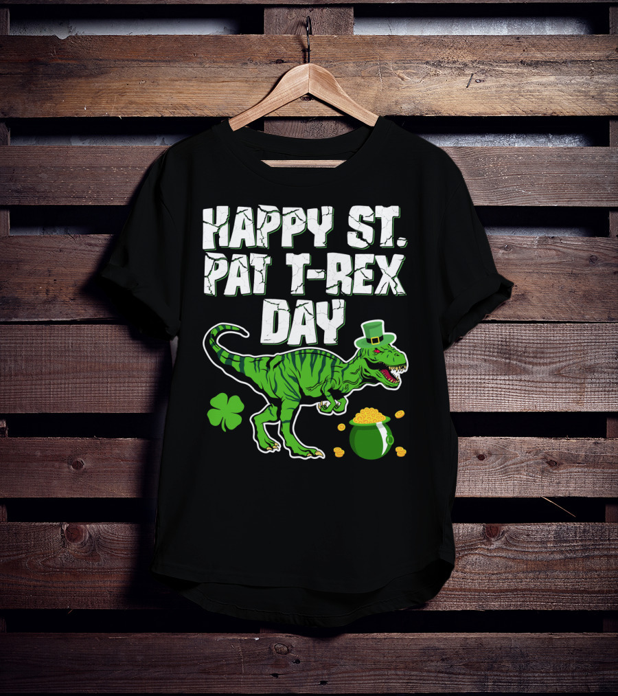 Happy St. Pat T-Rex Day Saint Patricks T-Shirt
