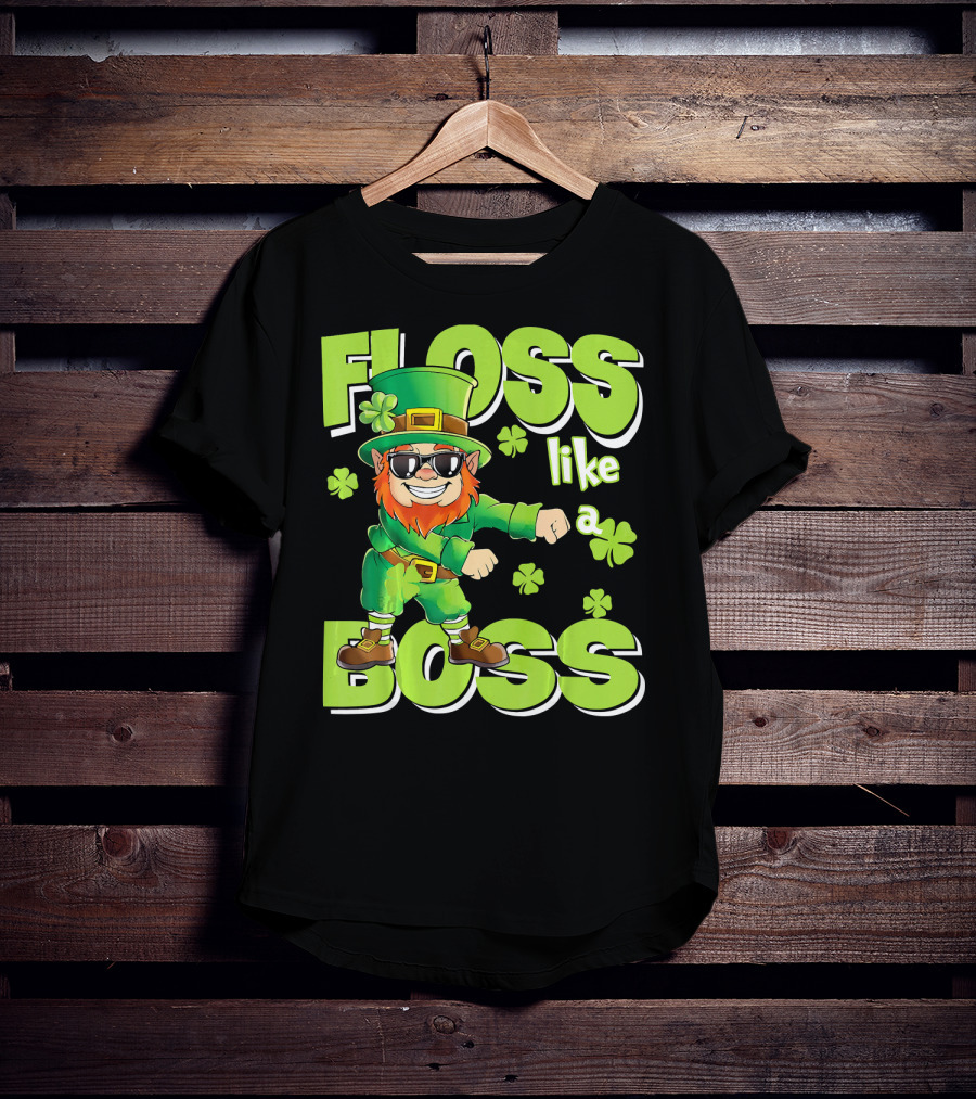 Floss Like A Boss Leprechaun Funny Shena T-Shirt