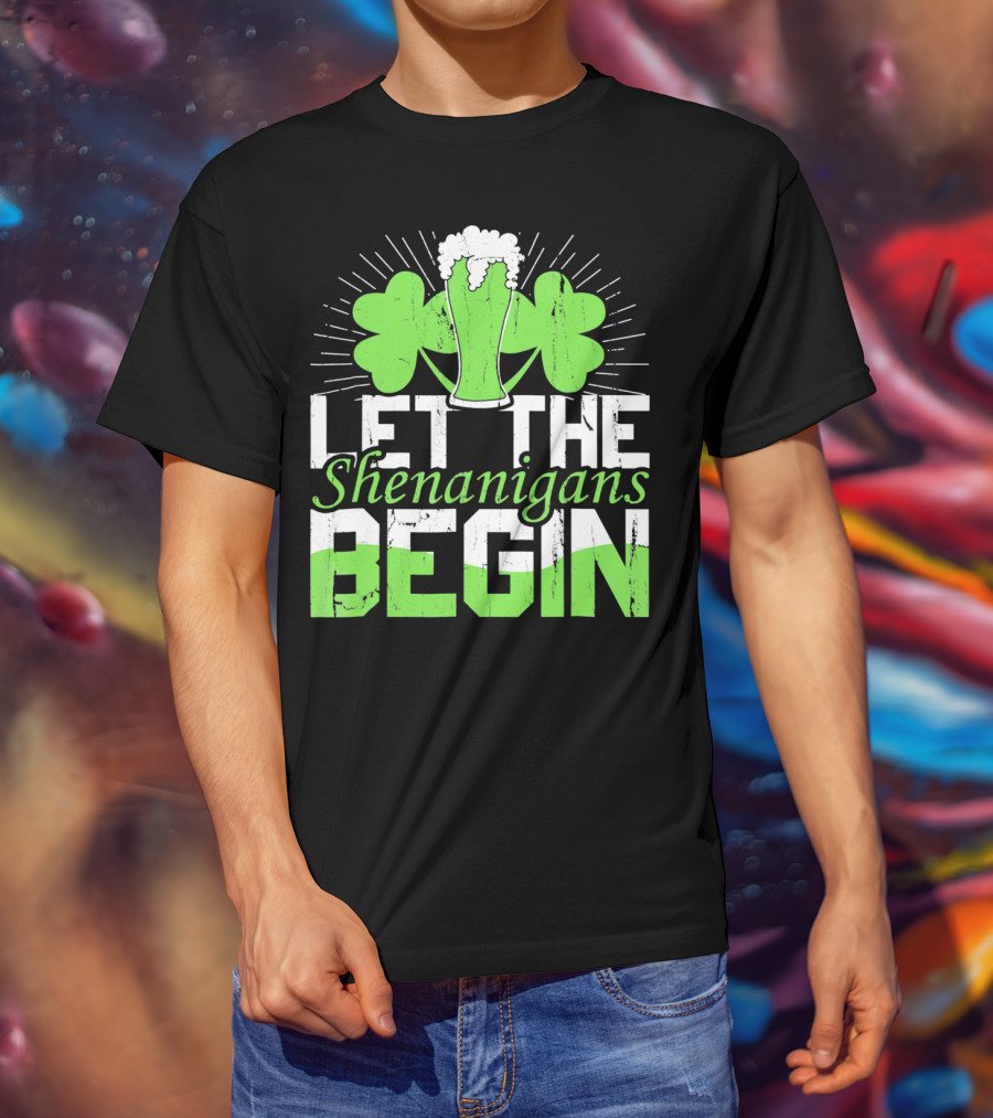 Let The Shenanigans Begin St Pat Two Shamrocks Beer Glass T-Shirt