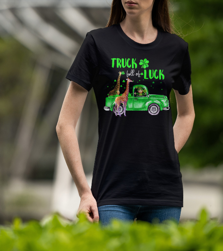 Truck Full Of Luck Giraffe Leprechaun In Green Clover Pickup T-Shirt
