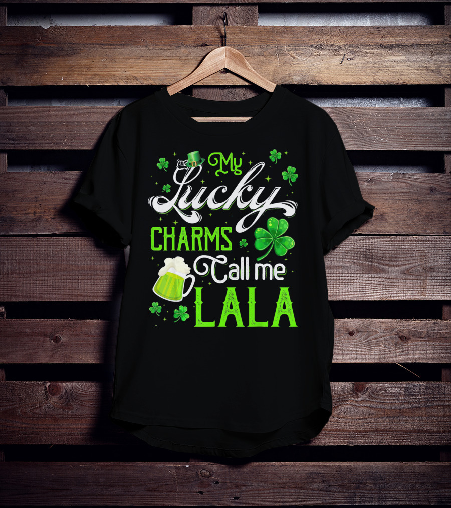 My Lucky Charms Call Me Lala With Shamrocks And Beer Mug T-Shirt
