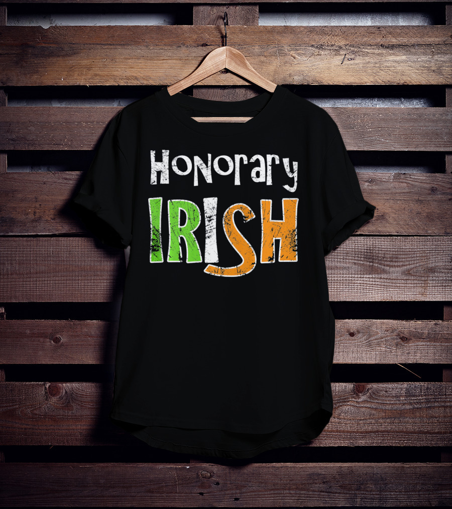 Honorary Irish St. Patrick's Day Fun T-Shirt