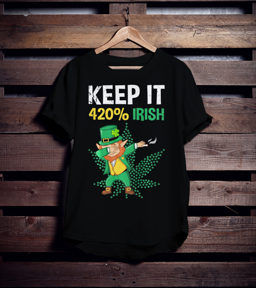 Keep It 420% Irish St Patrick's Day Weed Leprechaun T-Shirt