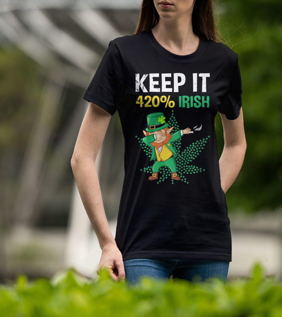 Keep It 420% Irish St Patrick's Day Weed Leprechaun T-Shirt