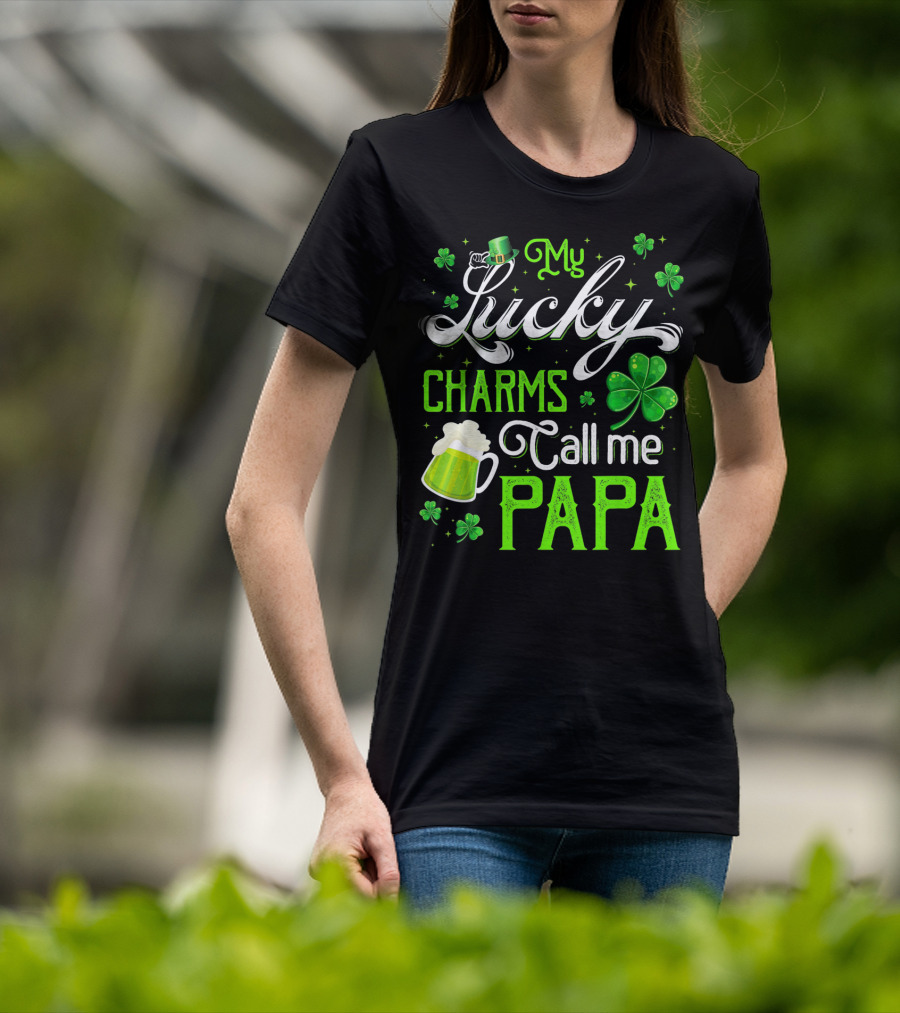 My Lucky Charms Call Me Papa Saint Patrick's Day Beer Shamrock T-Shirt