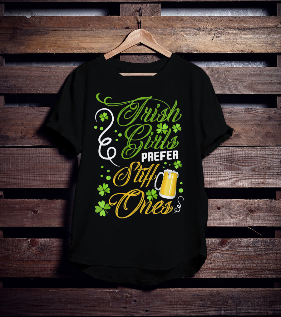 Irish Girls Prefer Stiff Ones Beer Mug Shamrocks T-Shirt