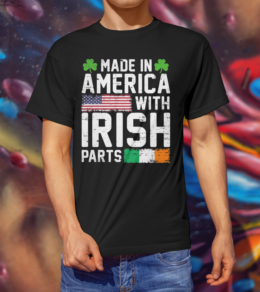 Made In America With Irish Parts Shamrock Flag Print T-Shirt
