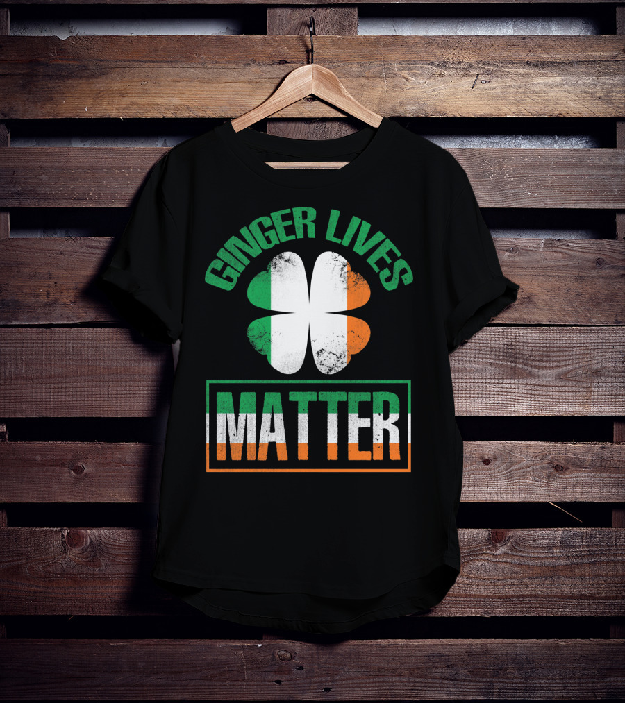 Ginger Lives Matter Irish Flag Shamrock T-Shirt