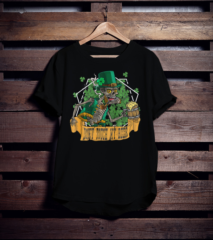 Don't Touch My Beer Drunk Leprechaun Skeleton St. Patrick's Day T-Shirt