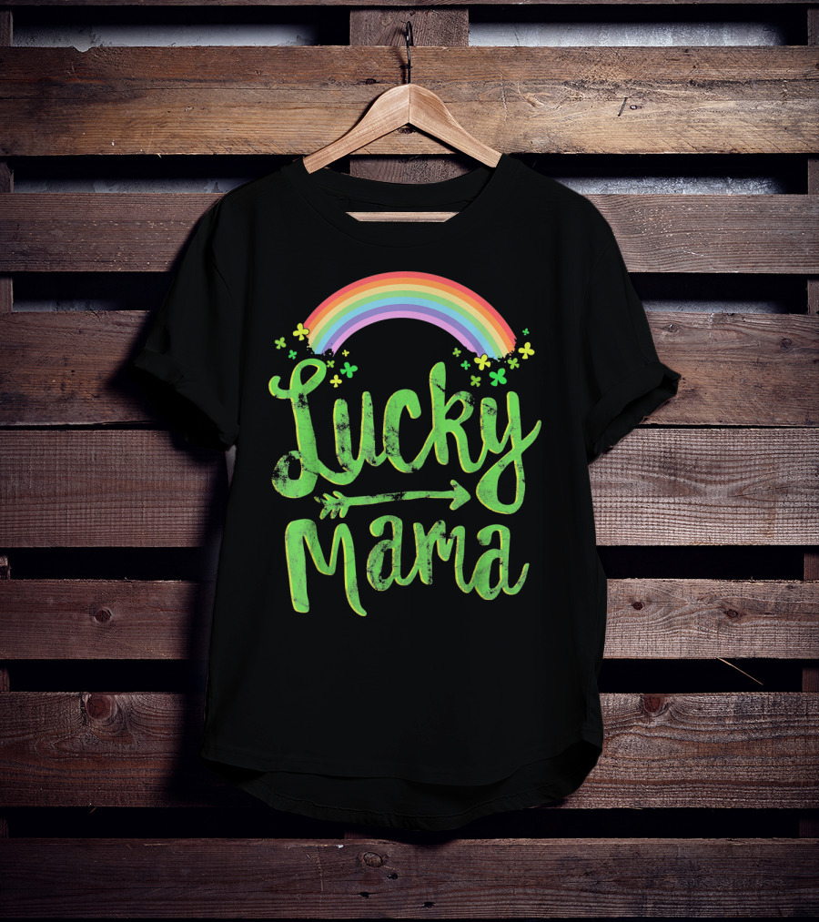 Lucky Mama Rainbow With Shamrocks And Arrow T-Shirt