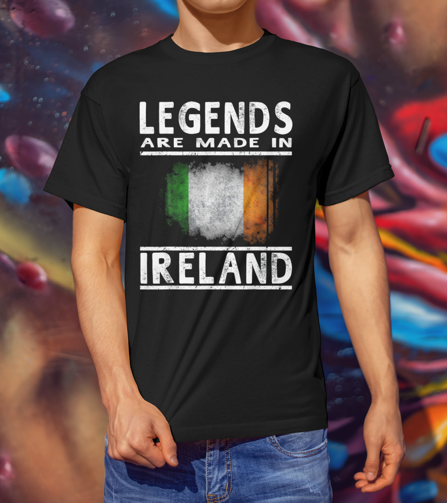 Legends Are Made In Ireland Irish Flag T-Shirt