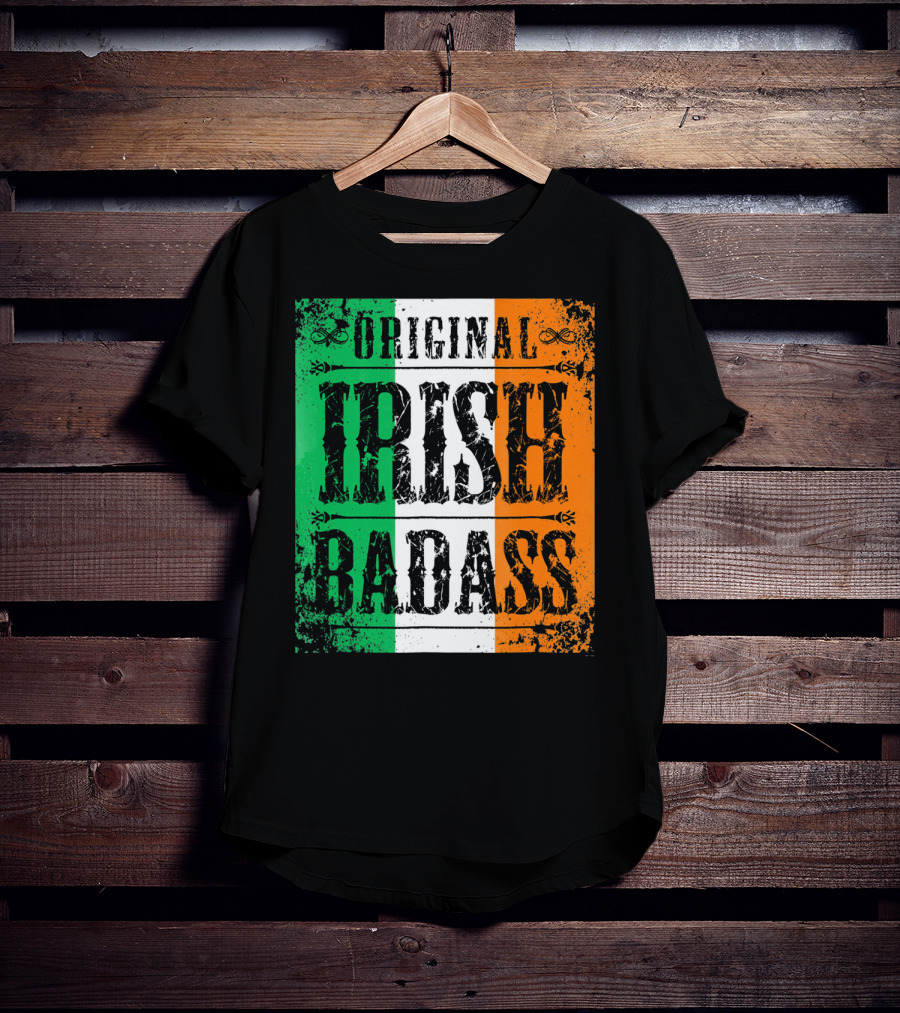 Original Irish BadAss Flag St Paddy Day T-Shirt