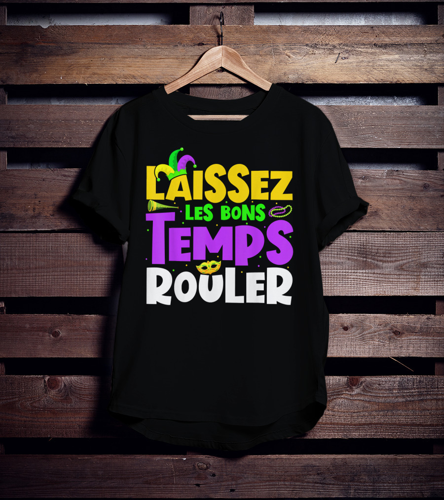 Laissez Les Bons Temps Rouler Mardi Gras New Orleans Party Beads Mask T-Shirt