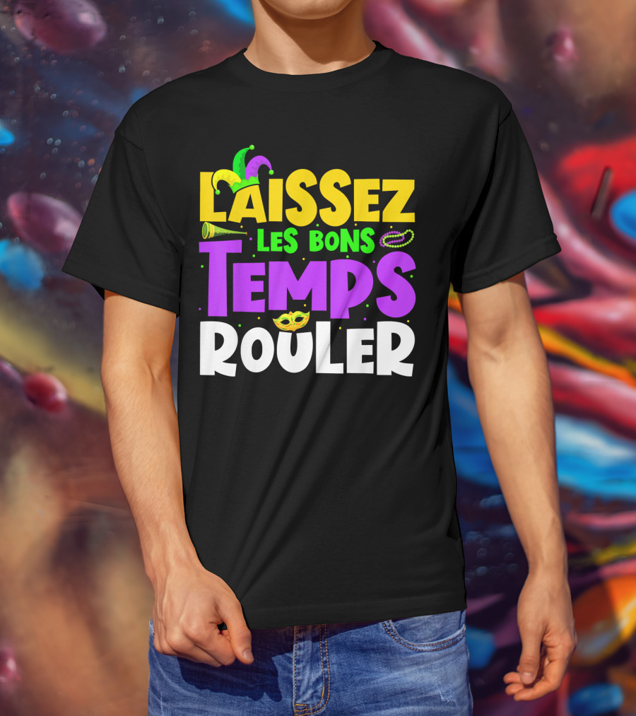 Laissez Les Bons Temps Rouler Mardi Gras New Orleans Party Beads Mask T-Shirt