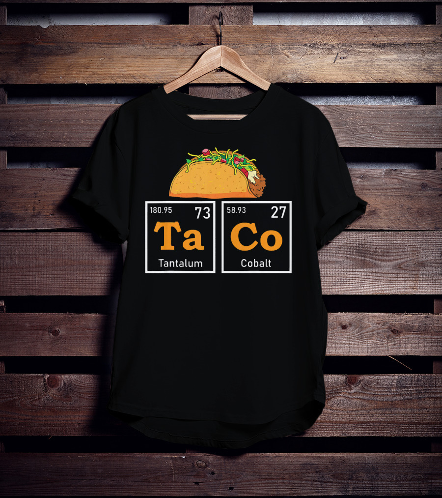 Taco Periodic Table Elements Tantalum Cobalt Funny Mardi T-Shirt