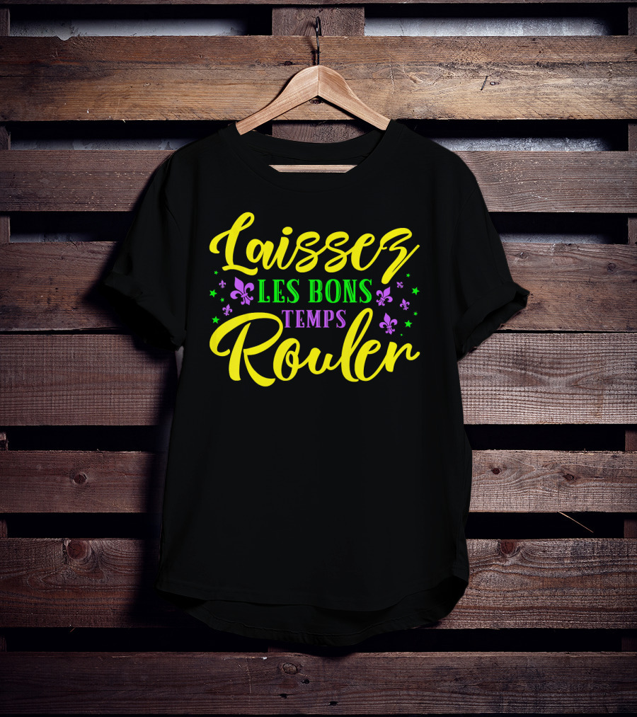 Laissez Les Bons Temps Rouler New Orleans Fleur De Lis Stars T-Shirt