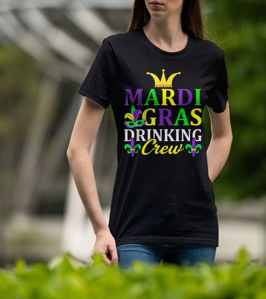 Mardi Gras Drinking Crew Mask And Crown Fleur-de-Lis T-Shirt