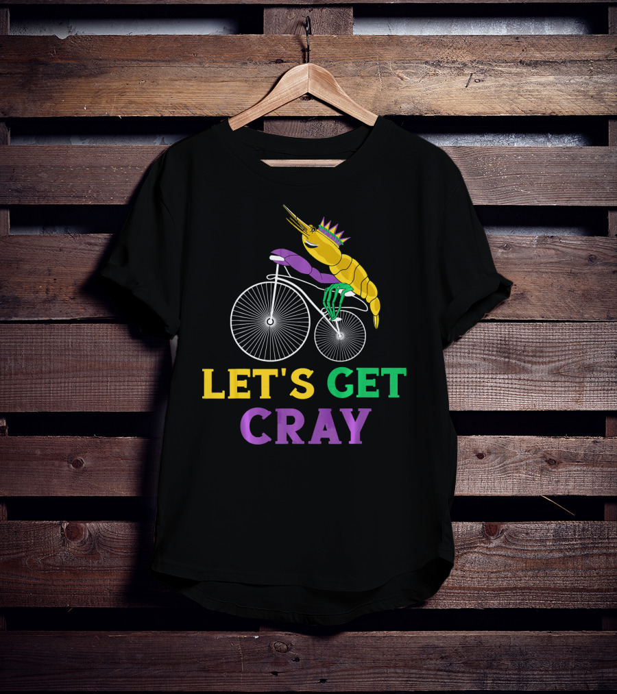 Let's Get Cray Lobster Riding Bike Mardi Gras Crayfish T-Shirt