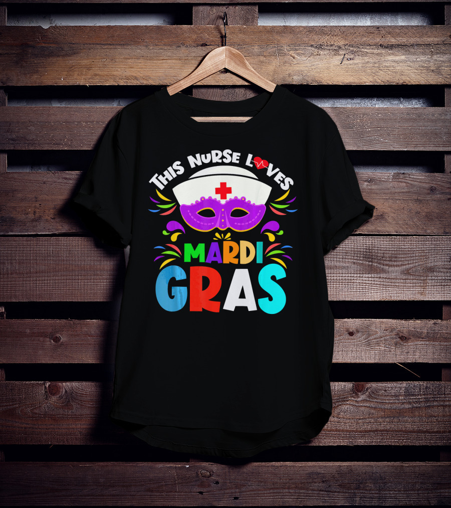 This Nurse Loves Mardi Gras Colorful Costume Mask T-Shirt