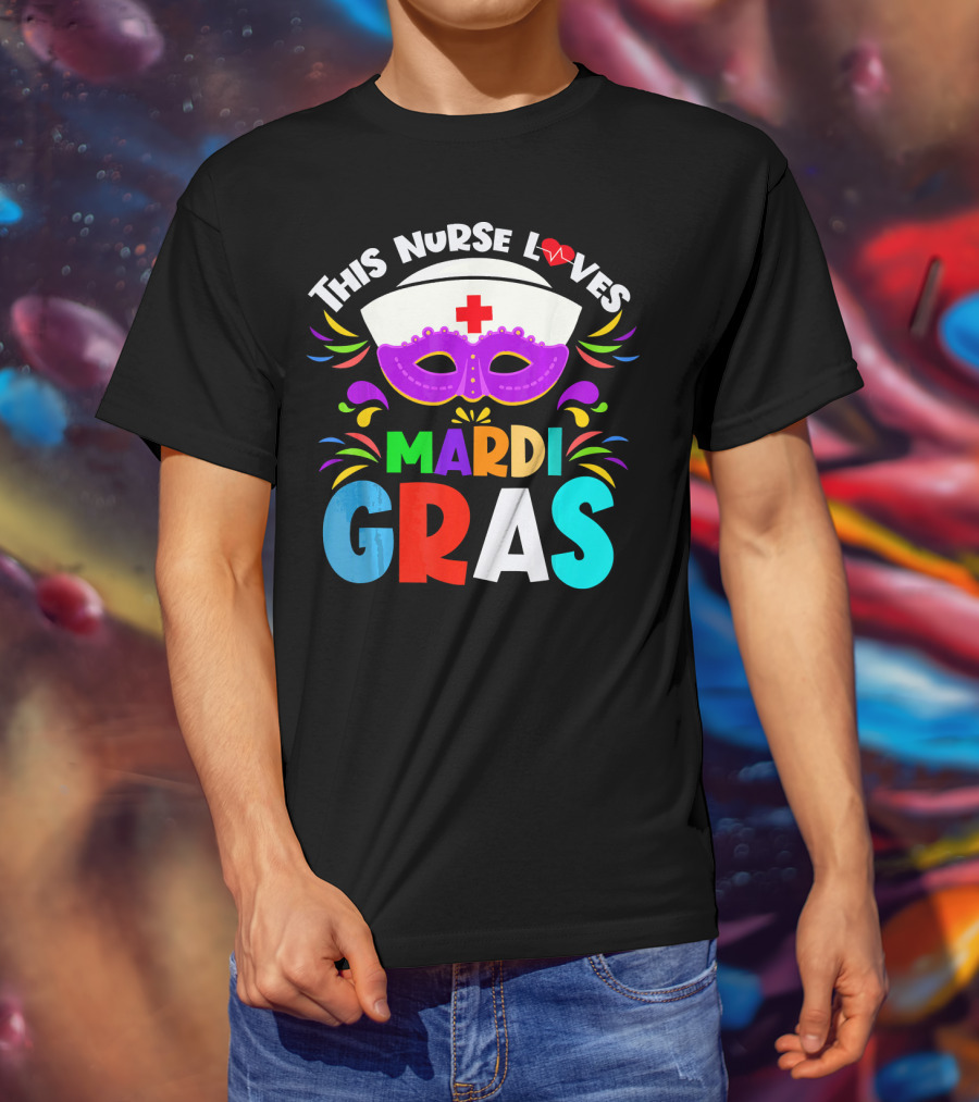 This Nurse Loves Mardi Gras Colorful Costume Mask T-Shirt