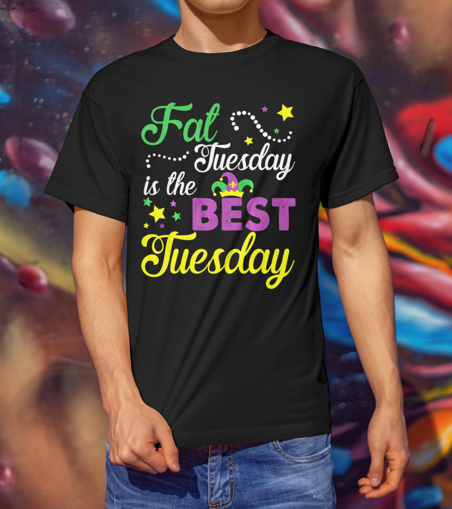 Fat Tuesday Is The Best Tuesday Mardi Gras Stars T-Shirt