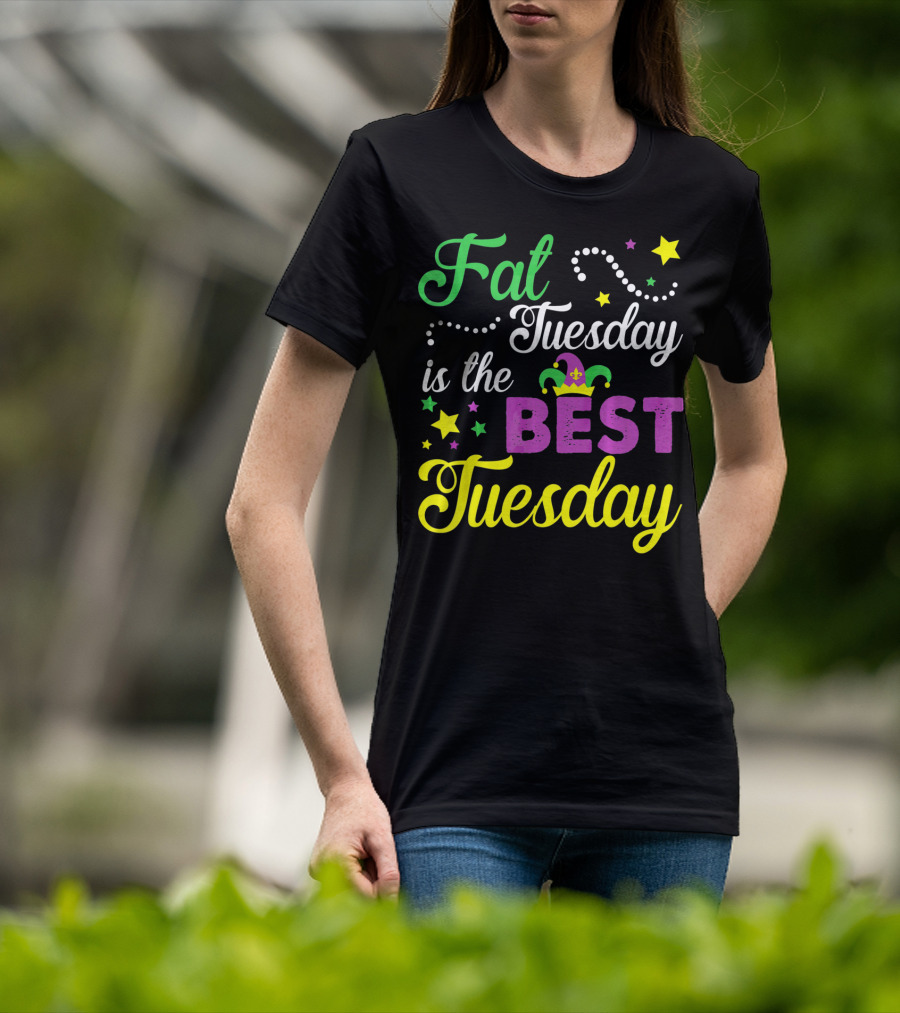 Fat Tuesday Is The Best Tuesday Mardi Gras Stars T-Shirt