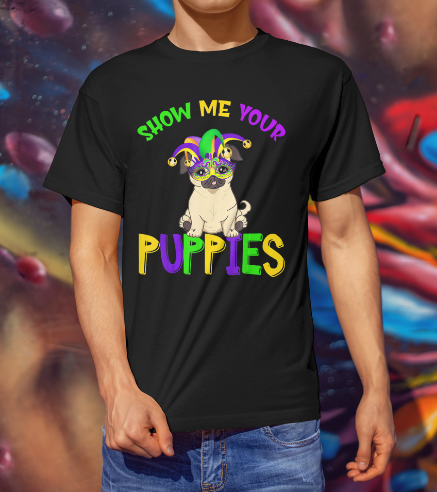 Show Me Your Puppies Pug Lover Jester Mardi Gras Mask T-Shirt