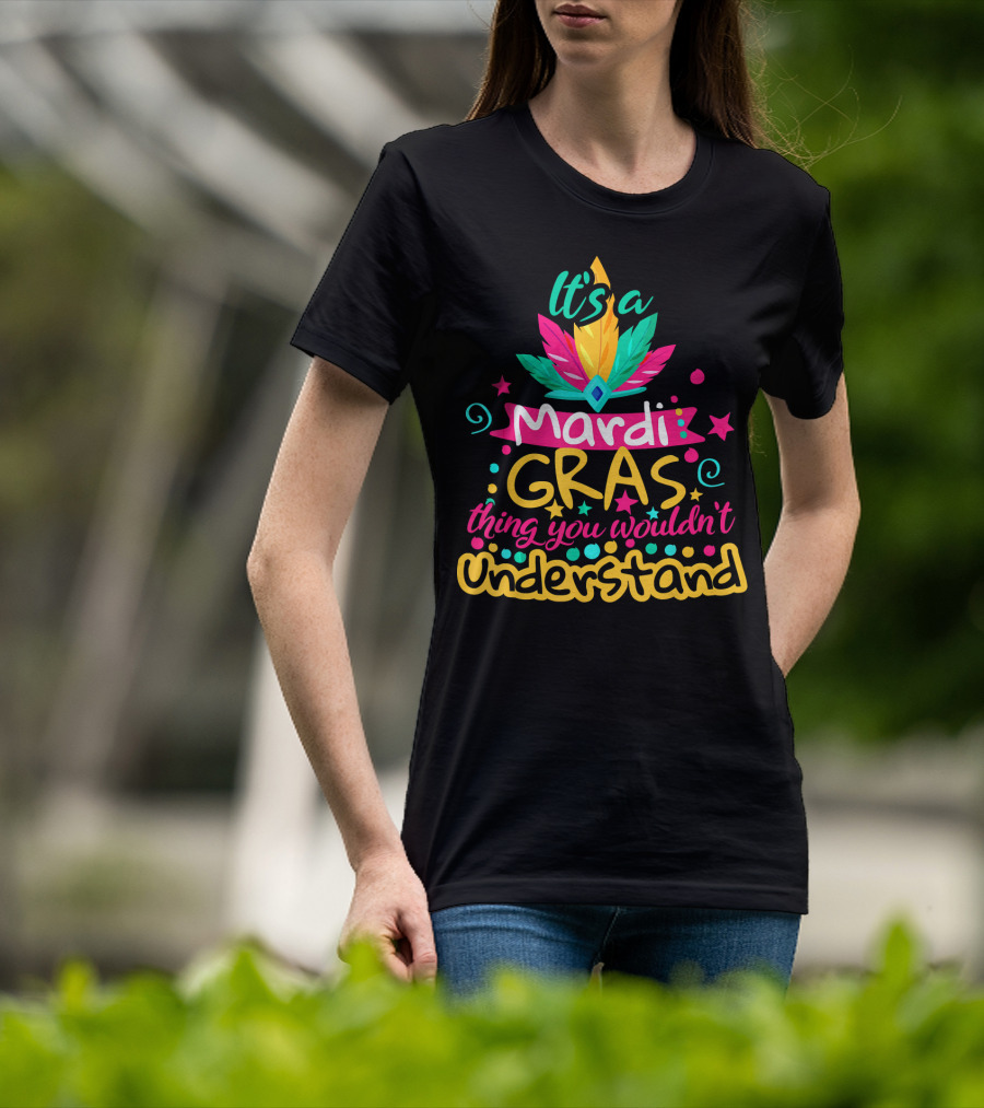 It's A Mardi Gras Thing You Wouldn't Understand Vibrant Feather And Star T-Shirt
