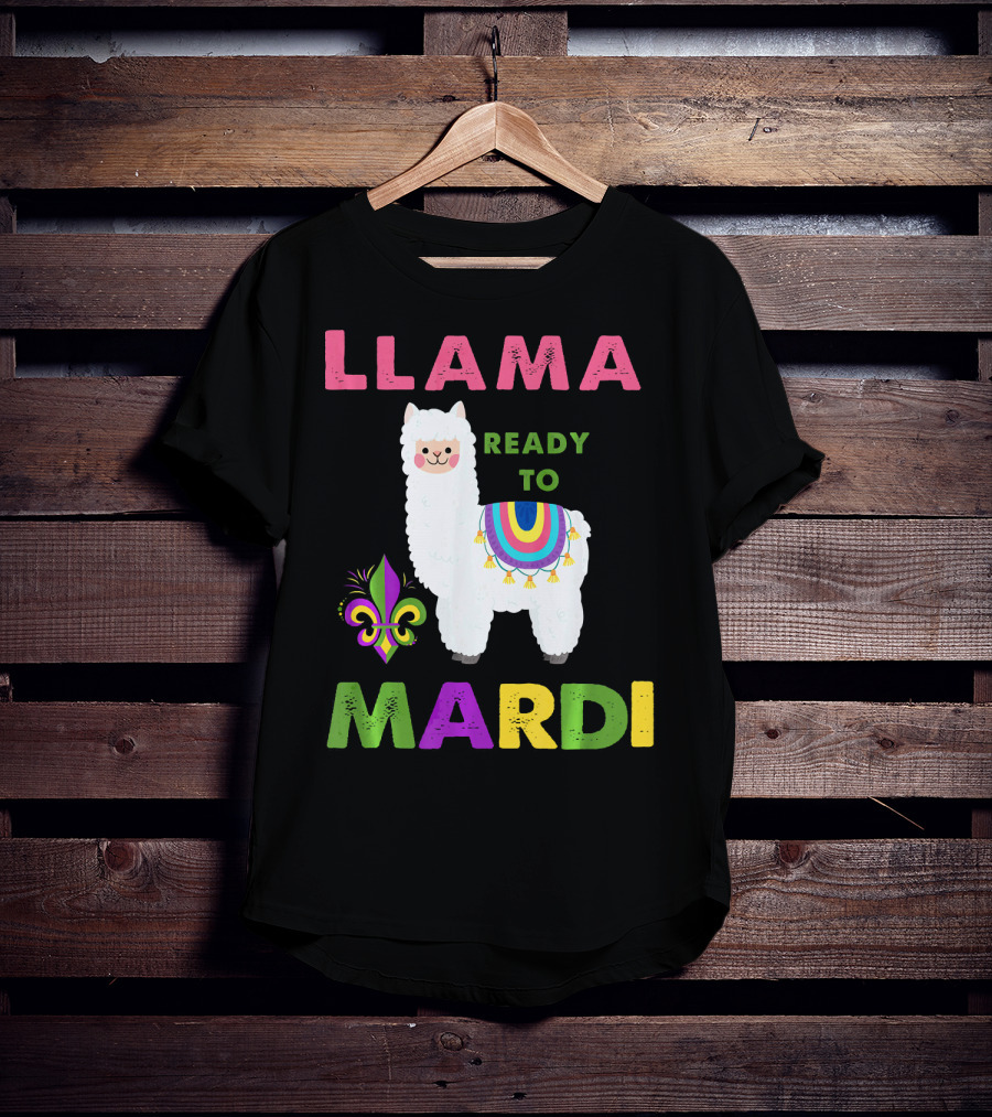 Llama Ready To Mardi Gras Fleur De Lis Festival Colors T-Shirt