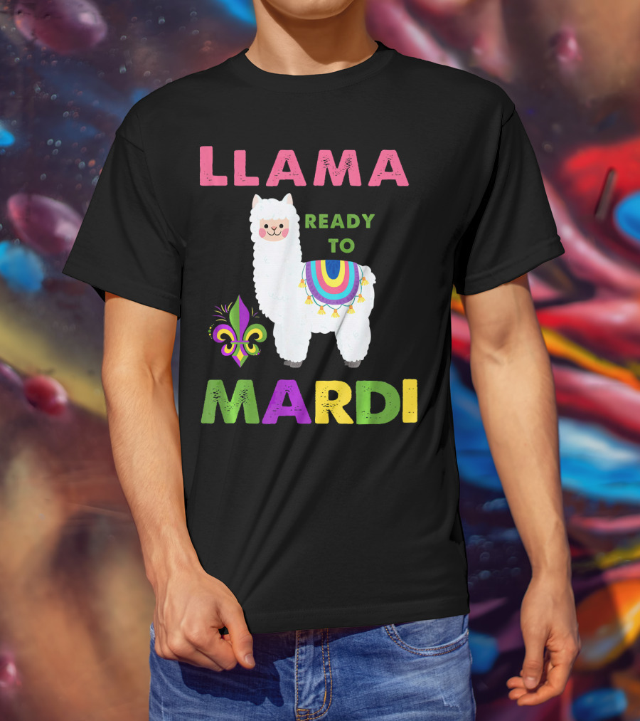 Llama Ready To Mardi Gras Fleur De Lis Festival Colors T-Shirt